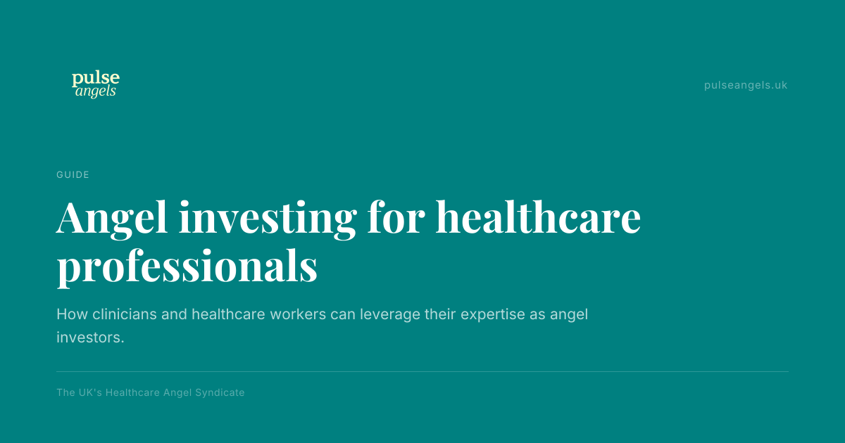 Angel investing for healthcare workers and professionals | Pulse Angels